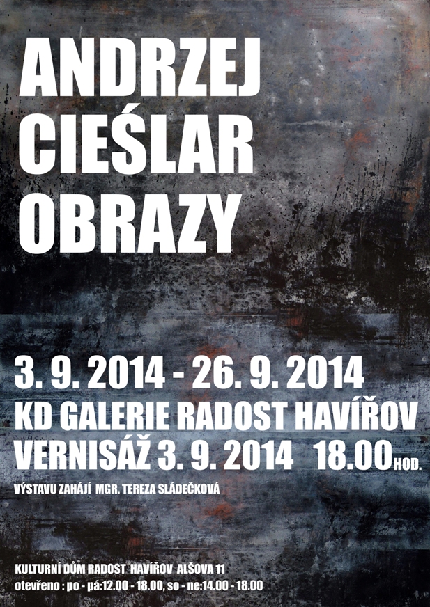 3.9.2014 - 26.9.2014 výstava obrazů _ Galerie Radost Havířov